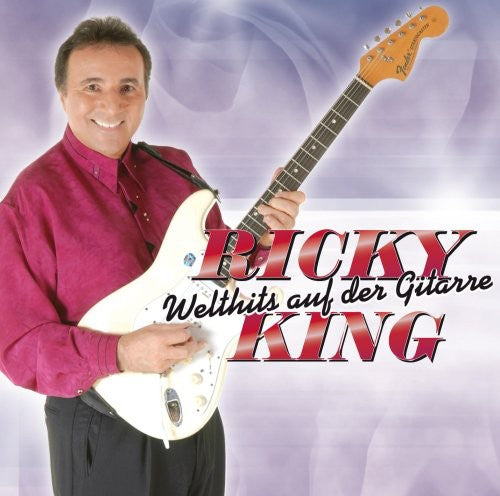 King, Ricky: Welthits Auf Der Gitarre