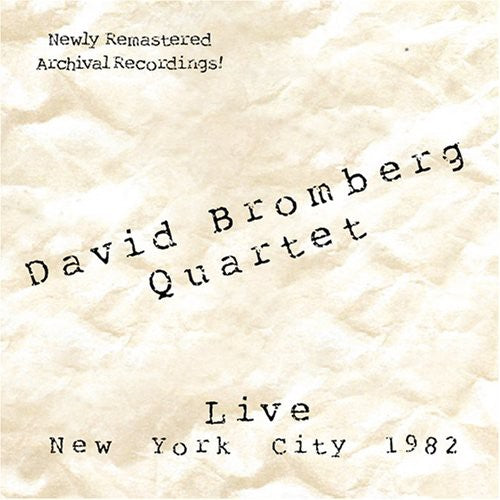 Bromberg, David: Live: New York City 1982