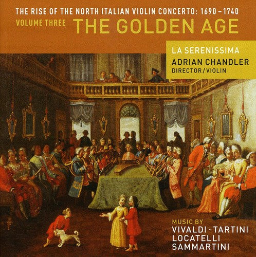 La Serenissima / Chandler: Rise of North Italian Violin Concerto 3: Golden