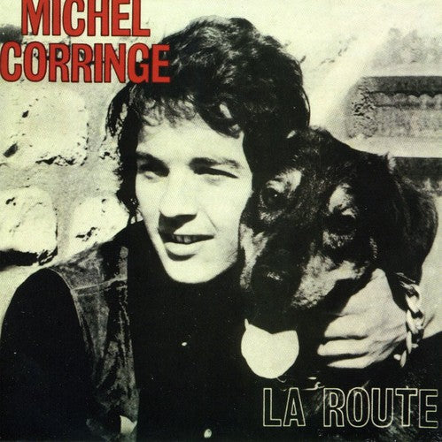 Corringe, Michel: Route