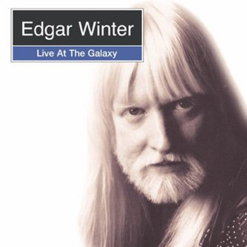 Winter, Edgar: Live at the Galaxy