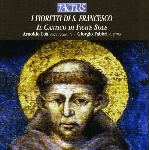 Foa, Arnoldo / Fabbri, Giorgio: Little Flowers of St. Francis