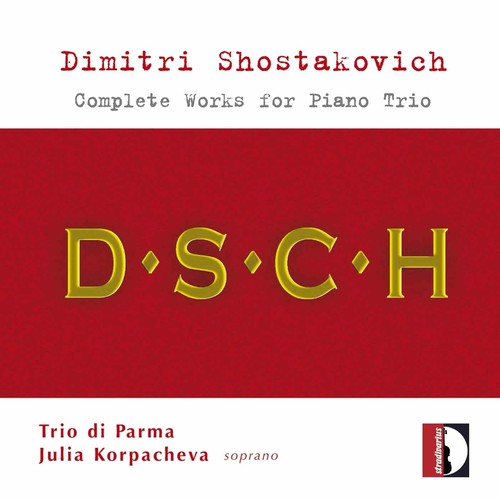 Shostakovich / Trio Di Parma / Rabaglia / Bronzi: Complete Works for Piano Trio