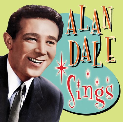 Dale, Alan: Alan Dale Sings