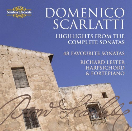 Scarlatti / Lester: Highlights from the Complete Sonatas