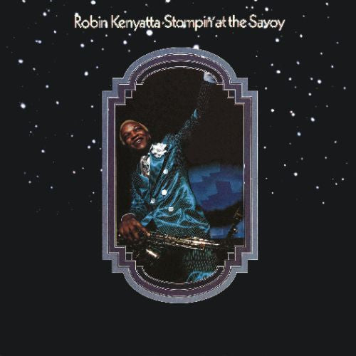 Kenyatta, Robin: Stompin at the Savoy