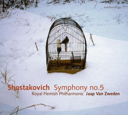 Shostakovich / Royal Flemish Phil / Van Zweden: Symphony No. 5