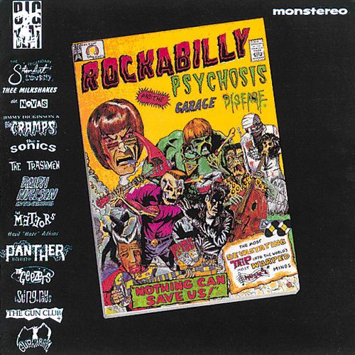 Rockabilly Psychosis & the Garage Disease / Var: Rockabilly Psychosis and The Garage Disease