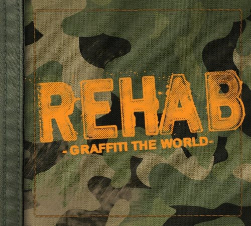 Rehab: Graffiti the World