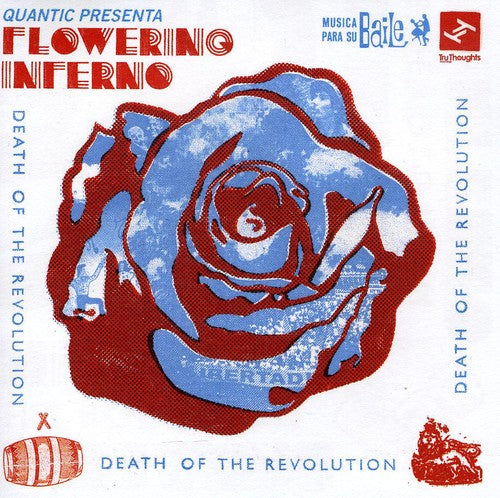 Quantic Presents the Flowering: Death of the Revolution