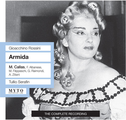 Rossini / Callas / Albanese / Ziliani / Serafin: Armida