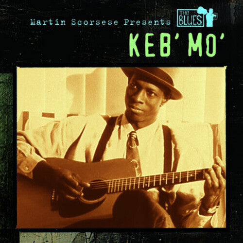 Keb Mo: Martin Scorsese Presents the Blues: Keb Mo