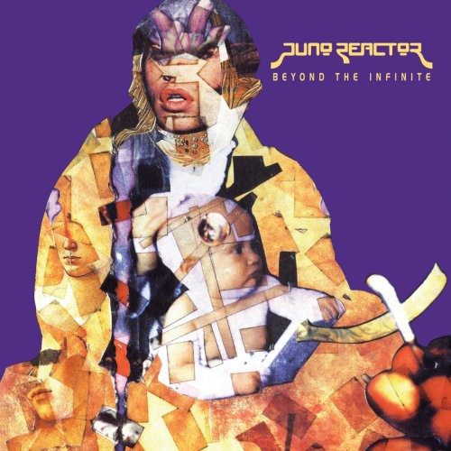 Juno Reactor: Beyond the Infinite