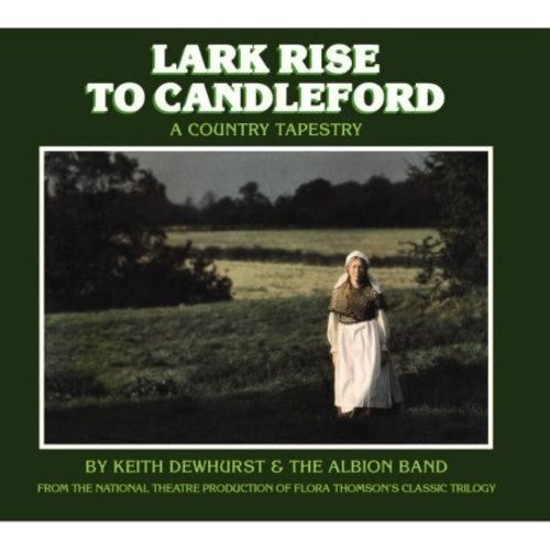 Albion Band: Lark Rise To Candleford