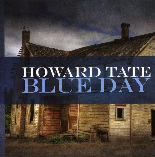 Tate, Howard: Blue Day