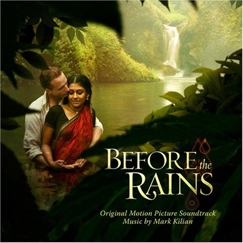 Before the Rains / O.S.T.: Before the Rains (Original Soundtrack)