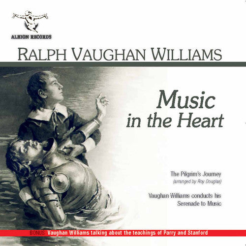 Vaughan Williams / Bove / Peck / Scott / Lpo: Music in the Heart: Serenade to Music Pilgrim's