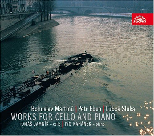 Martinu / Eben / Sluka / Jamnik / Kahanek: Sonata for Cello & Piano 3