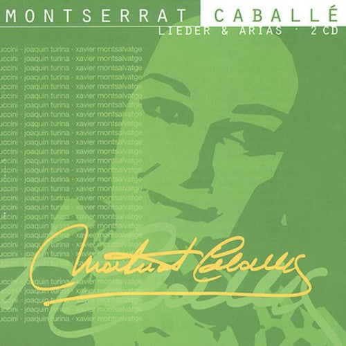 Caballe, Montserrat: Lieder & Arias