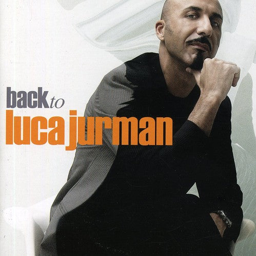 Jurman, Luca: Back to Luca Jurmann