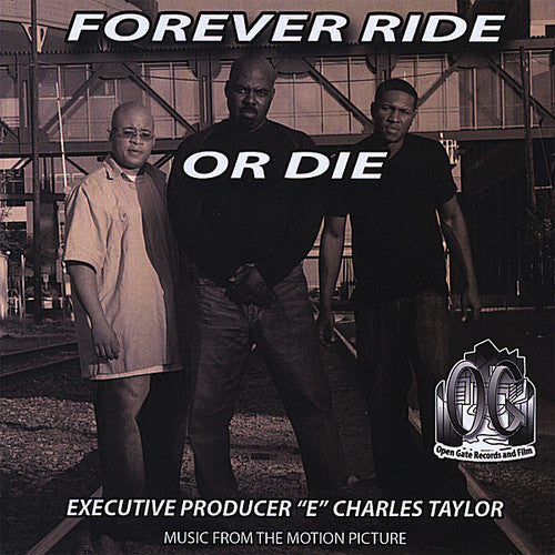 Forever Ride or Die / O.S.T.: Forever Ride Or Die (Original Soundtrack)