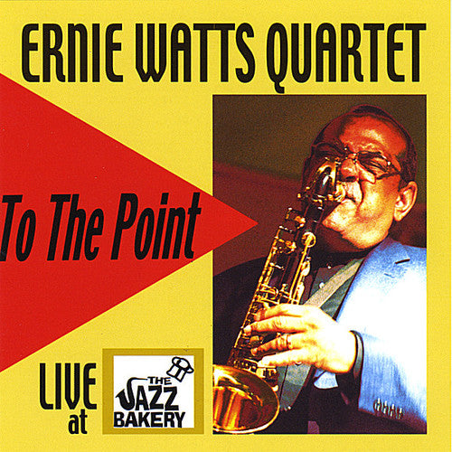 Watts, Ernie: To the Point