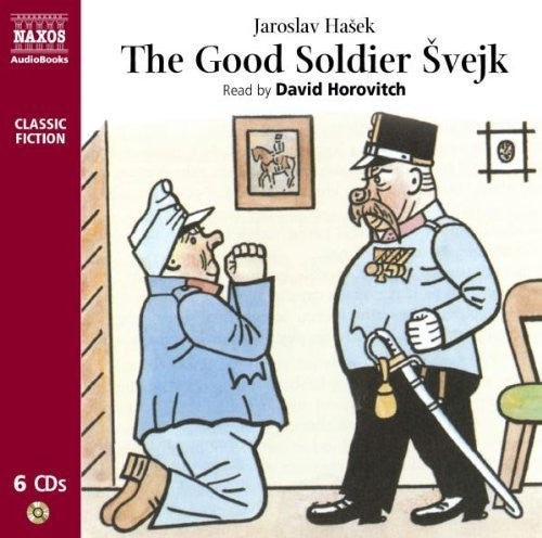 Hasek / Courtenay: Good Soldier Svejk