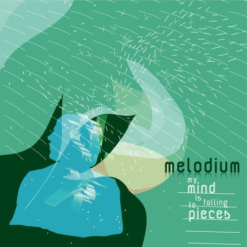 Melodium: My Mind Is Falling to Pieces