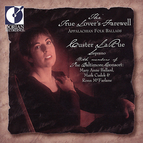 Larue, Custer / Baltimore Consort: True Lover's Farewell