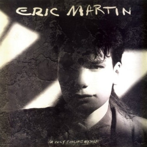 Martin, Eric: I'm Only Fooling Myself [Remastered] [Collector's Edition]