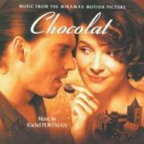 Portman, Rachel: Chocolat Original Motion Picture Sound