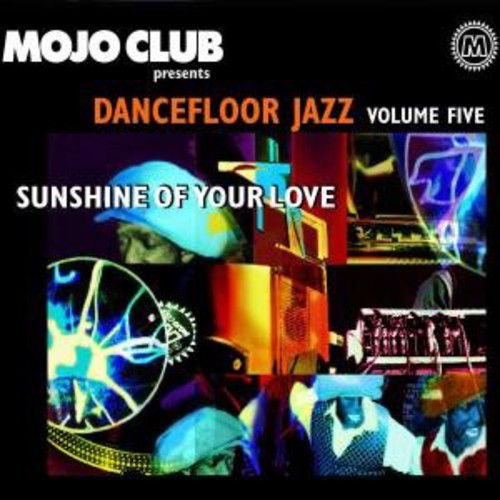 Mojo Club 5-Sunshine O: Mojo Club 5-Sunshine O