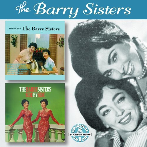 Barry Sisters: At Home With The Barry Sisters/Side By Side