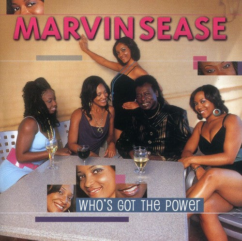 Sease, Marvin: Who's Got the Power