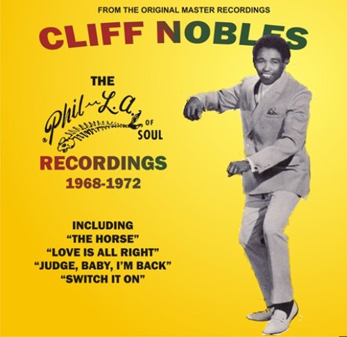 Nobles, Cliff: The Phil-la Of Soul Music Collection 1968-1972