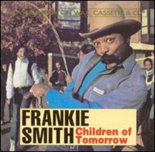 Smith, Frankie: Children of Tomorrow