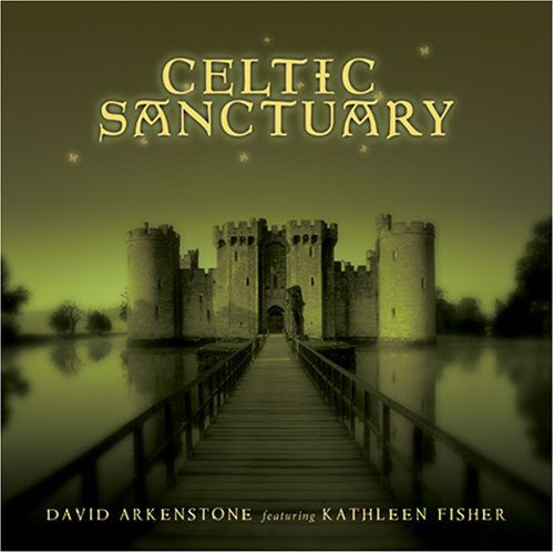Arkenstone, David: Celtic Sanctuary