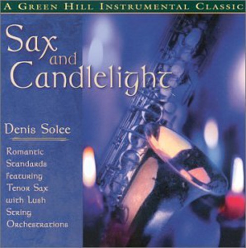 Solee, Denis: Sax and Candlelight