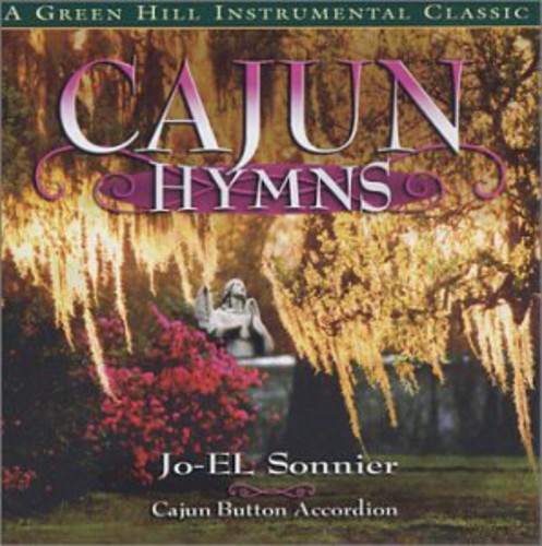 Sonnier, Jo-El: Cajun Hymns