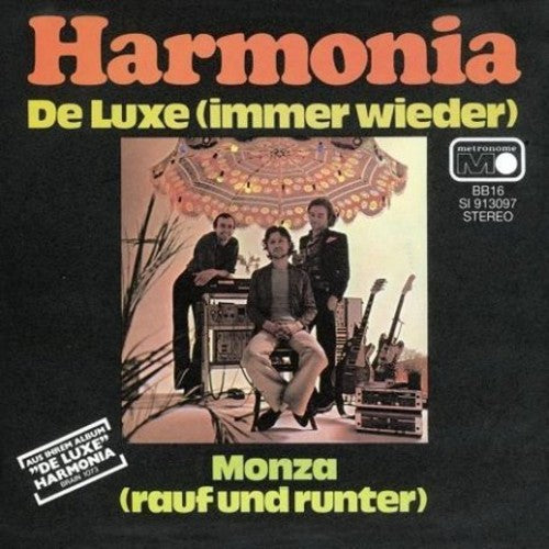 Harmonia: De Luxe (Immer Wieder) / Monza (Rauf Und Runter)