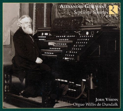 Guilmant / Verdin: Organ Works