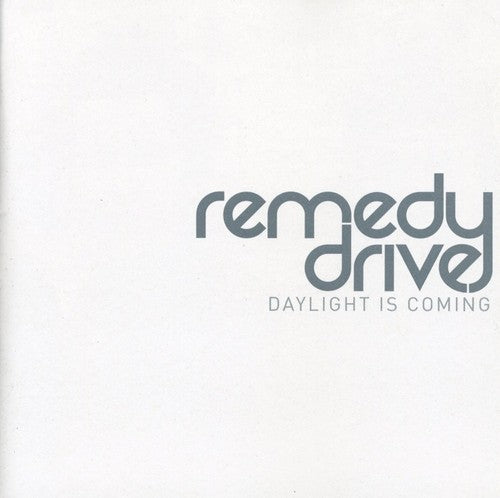 Remedy Drive: Daylight Is Coming