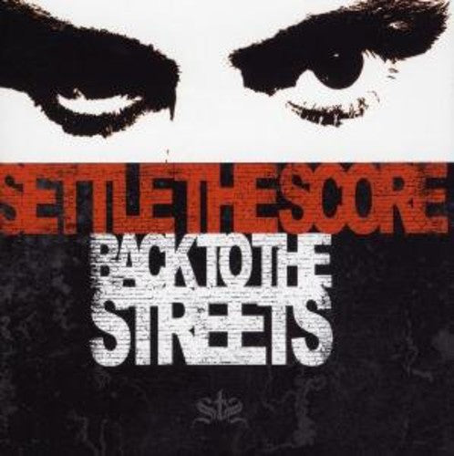 Settle the Score: Back to the Streets