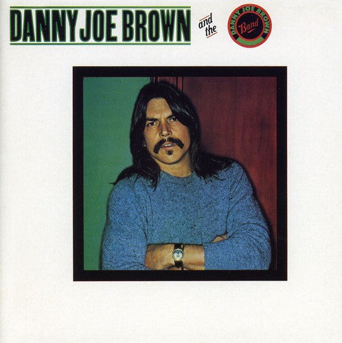 Brown, Danny Joe: Danny Joe Brown Band