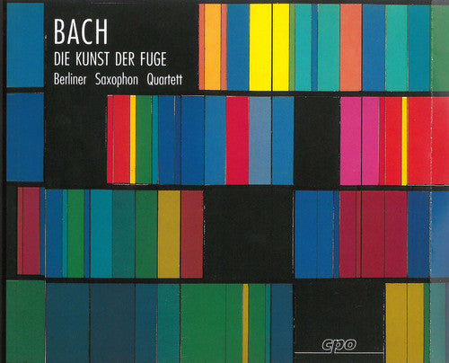 Bach / Berlin Saxophone Quartet: Art of Fugue