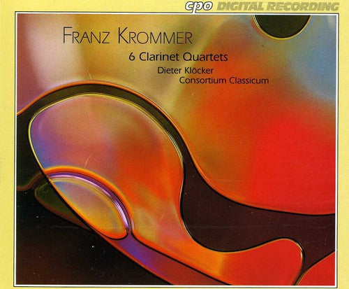 Krommer / Klocker / Consortium Classicum: Clarinet Quartets