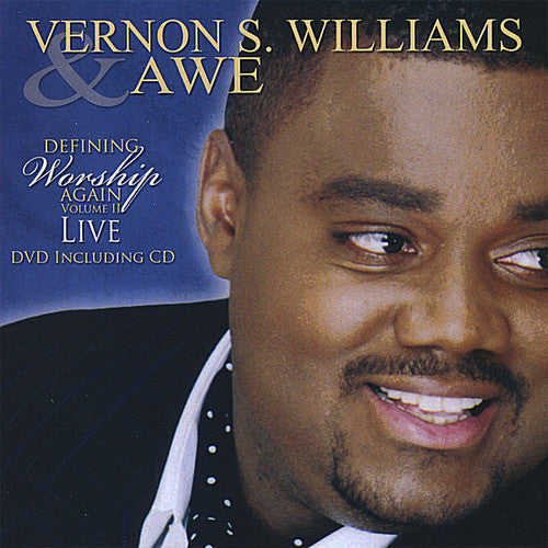 Williams, Vernon S.: Vol. 2-Defining Worship Again Live