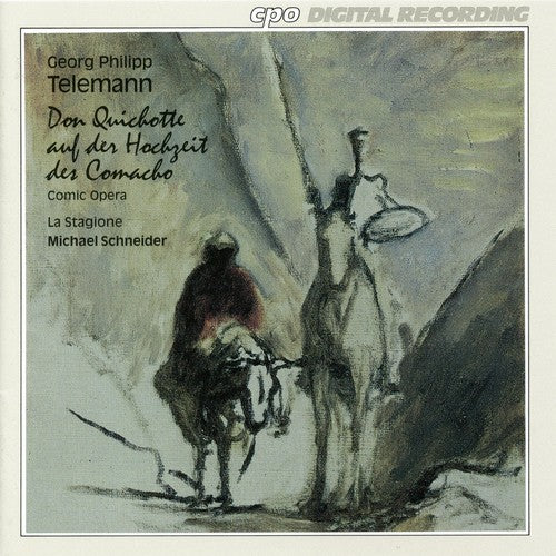 Telemann / Schneider / Academy of Ancient Music: Don Quichotte Auf Der Hochzeit Des Camacho