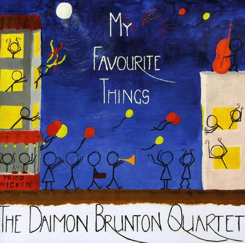 Brunton, Daimon Quartet: My Favourite Things
