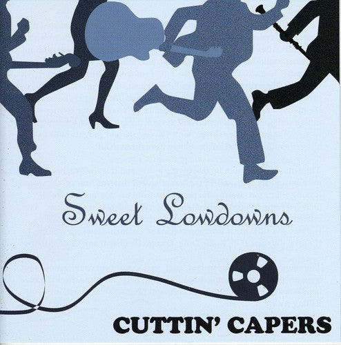 Sweet Lowdowns: Cuttin Capers